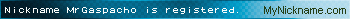 Nickname MrGaspacho is registered