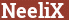 Brick with text NeeliX