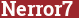 Brick with text Nerror7