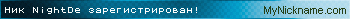 Ник NightDe зарегистрирован