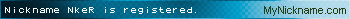 Nickname NkeR is registered
