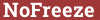 Brick with text NoFreeze