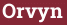 Brick with text Orvyn