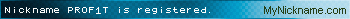 Nickname PROF1T is registered
