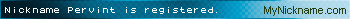 Nickname Pervint is registered