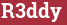 Brick with text R3ddy