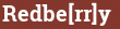 Brick with text Redbe[rr]y