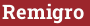 Brick with text Remigro
