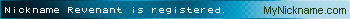Nickname Revenant is registered