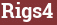 Brick with text Rigs4