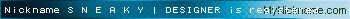 Nickname S N E A K Y | DESIGNER is registered