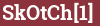 Brick with text SkOtCh[1]