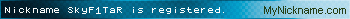 Nickname SkyF1TaR is registered