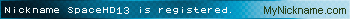 Nickname SpaceHD13 is registered
