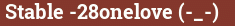 Brick with text Stable -28onelove (-_-)