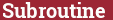 Brick with text Subroutine
