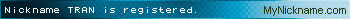 Nickname TRAN is registered