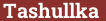 Brick with text Tashullka
