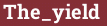 Brick with text The_yield