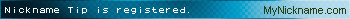 Nickname Tip is registered