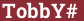 Brick with text TobbY#