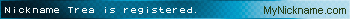 Nickname Trea is registered