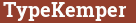 Brick with text TypeKemper