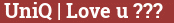 Brick with text UniQ | Love u ???
