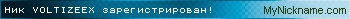 Ник VOLTIZEEX зарегистрирован