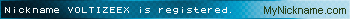 Nickname VOLTIZEEX is registered