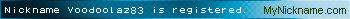 Nickname Voodoolaz83 is registered
