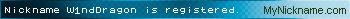 Nickname W1ndDragon is registered