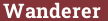 Brick with text Wanderer