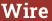Кирпич с текстом Wire