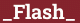 Brick with text _Flash_