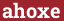 Brick with text ahoxe