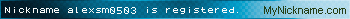 Nickname alexsm0503 is registered