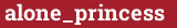 Brick with text alone_princess