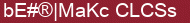 Brick with text bE#®|MaKc CLCSs