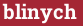 Brick with text blinych