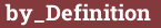 Brick with text by_Definition