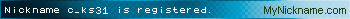 Nickname c_ks31 is registered
