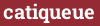 Кирпич с текстом catiqueue