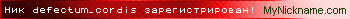 Nickname defectum_cordis