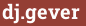 Brick with text dj.gever