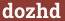 Brick with text dozhd