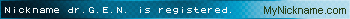 Nickname dr.G.E.N. is registered