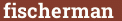 Brick with text fischerman