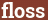 Brick with text floss