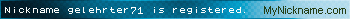 Nickname gelehrter71 is registered